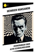 Erinnerungen einer alten Schwarzwälderin