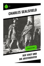 Der Virey und die Aristokraten