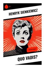 Quo Vadis?