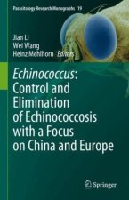 Echinococcus: Control and Elimination of Echinococcosis with a Focus on China and Europe