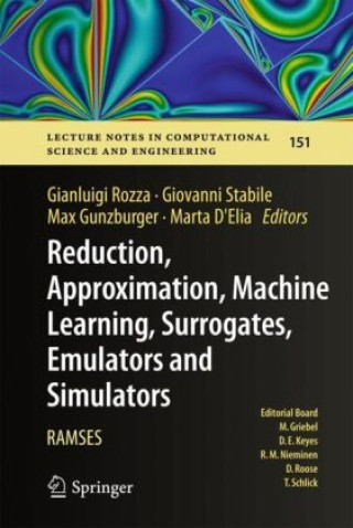 Reduction, Approximation, Machine learning, Surrogates, Emulators and Simulators