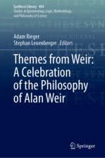 Themes from Weir: A Celebration of the Philosophy of Alan Weir