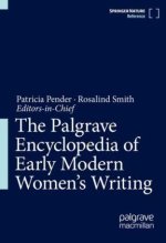 The Palgrave Encyclopedia of Early Modern Women's Writing