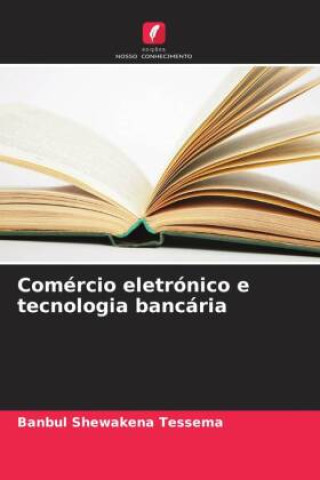Comércio eletrónico e tecnologia bancária