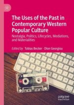 Uses of the Past in Contemporary Popular Culture