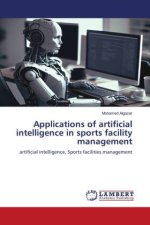 Applications of artificial intelligence in sports facility management