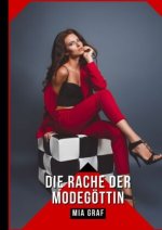 Die Rache der Modegöttin