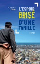 L’espoir brisé d’une famille