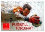 Fußball Torwart (Tischkalender 2025 DIN A5 quer), CALVENDO Monatskalender