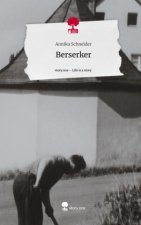 Berserker. Life is a Story - story.one
