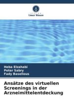 Ansätze des virtuellen Screenings in der Arzneimittelentdeckung