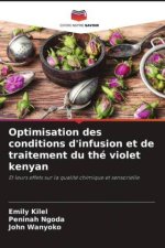 Optimisation des conditions d'infusion et de traitement du thé violet kenyan