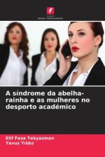 A síndrome da abelha-rainha e as mulheres no desporto académico