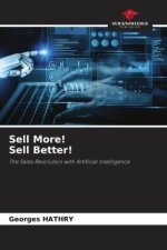 Sell More! Sell Better!