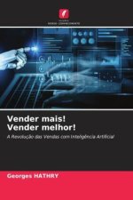Vender mais! Vender melhor!