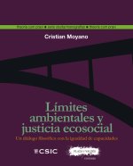 LIMITES AMBIENTALES Y JUSTICIA ECOSOCIAL UN DIALOGO FILOSO