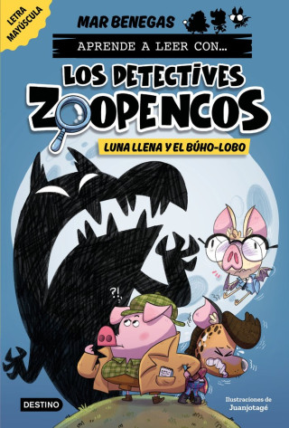 APRENDE A LEER CON LOS DETECTIVES ZOOPENCOS 3 LUNA LLENA Y E