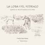 LA LOBA Y EL PODENCO