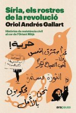 SIRIA ELS ROSTRES DE LA REVOLUCIO