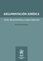 ARGUMENTACION JURIDICA TEXTO RAZONAMIENTO Y LOGICA INFORMAL