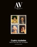 AV MONOGRAFIAS 259: CUATRO CIUDADES. VIENNA, PARIS, NEW YORK, LOS