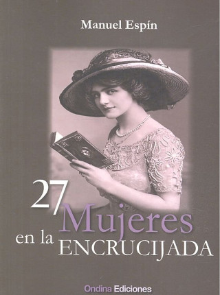 27 MUJERES EN LA ENCRUCIJADA