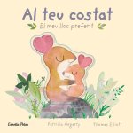 AL TEU COSTAT EL MEU LLOC PREFERIT