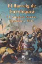 EL BARREIG DE TORREBLANCA i l'armada santa