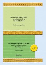 APRENDIENDO A HABLAR Y A ESCRIBIR EN BOBE PRIMEROS PASOS CU