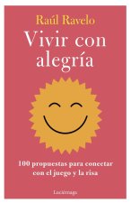 VIVIR CON ALEGRIA
