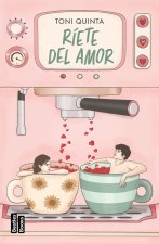 RIETE DEL AMOR