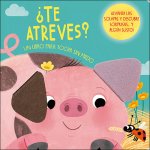 TE ATREVES