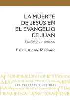 LA MUERTE DE JESUS EN EL EVANGELIO DE JUAN