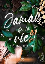 Jamais de la vie!
