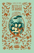 Betty et sa bande : Le Fantôme de Rainbow Lake