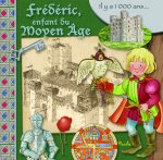 Fréderic enfant du Moyen Age