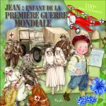 Jean : enfant de la première guerre mondiale