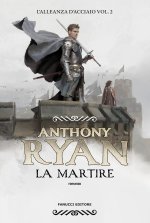 martire. L'alleanza d'acciaio