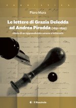 lettere di Grazia Deledda ad Andrea Pirodda (1891-1899). Diario di un apprendistato umano e letterario
