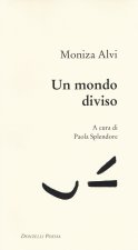 mondo diviso. Testo inglese a fronte