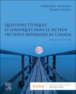 FRENCH: Ethical and Legal Issues in Canadian Nursing