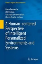 A Human-centered Perspective of Intelligent Personalized Environments and Systems