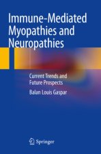 Immune-Mediated Myopathies and Neuropathies