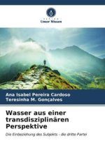 Wasser aus einer transdisziplinären Perspektive