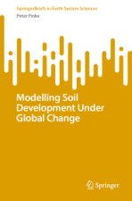 Modelling Soil Development Under Global Change