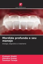 Mordida profunda e seu manejo