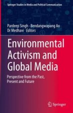 Environmental Activism and Global Media