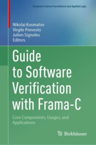 Guide to Software Verification with Frama-C