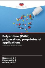 Polyaniline (PANI) : préparation, propriétés et applications