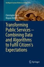 Transforming Public Services - Combining Data and Algorithms to Fulfil Citizen's Expectations